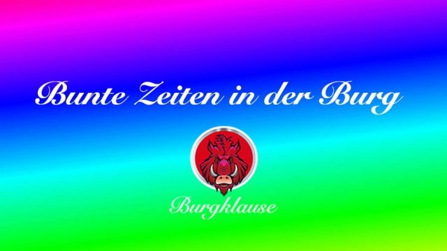 Bunte Zeiten in der Burg