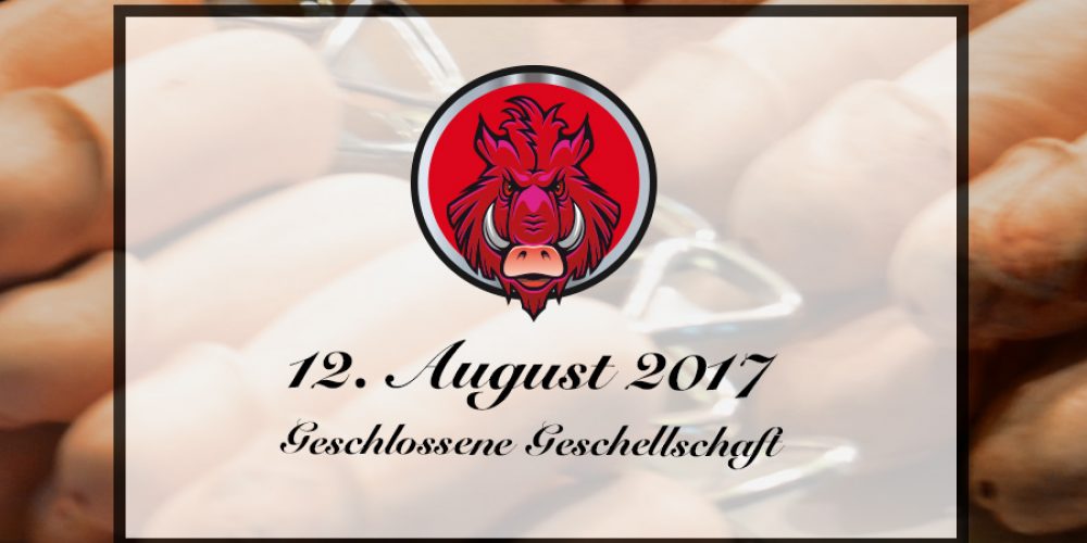 Geschlossene Veranstaltung | 12.08.2017